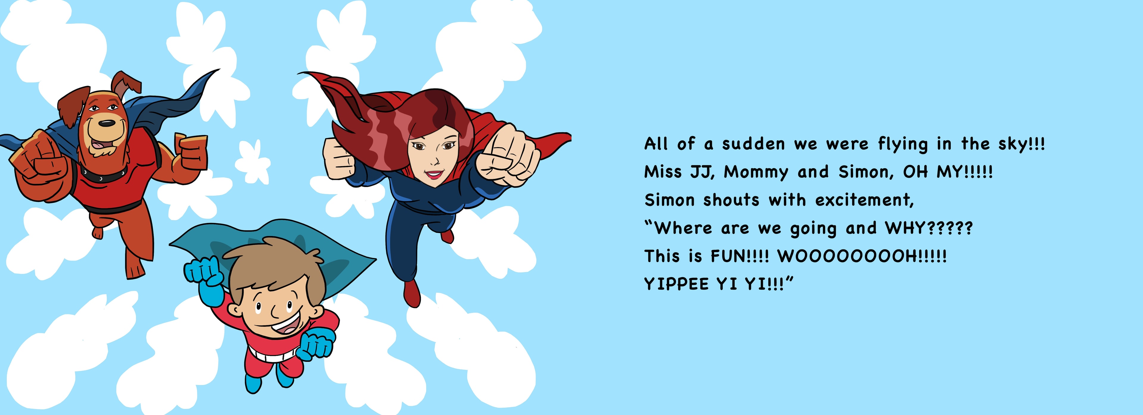 Miss JJ, Mommy and Simon flying in the sky — Be The Super Hero You
